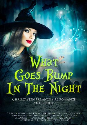 What Goes Bump in the Night · a Halloween Paranormal Romance Anthology