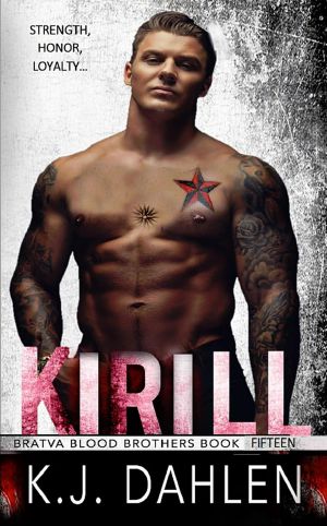 Kirill (Bratva Blood Brothers, #15)