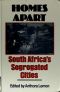 Homes Apart · South Africa's Segregated Cities