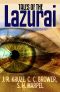 Tales of the Lazurai (Short Story Fiction Anthology)