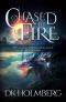 Chased By Fire (Book 1)