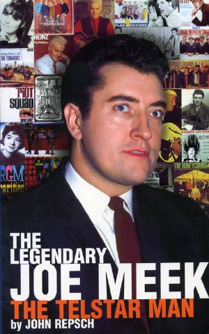 The Legendary Joe Meek