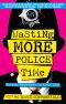 Wasting More Police Time · Further Adventures in La-La Land