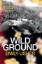 Wild Ground · A Novel