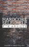 Hardcore Self Help · Fuck Anxiety