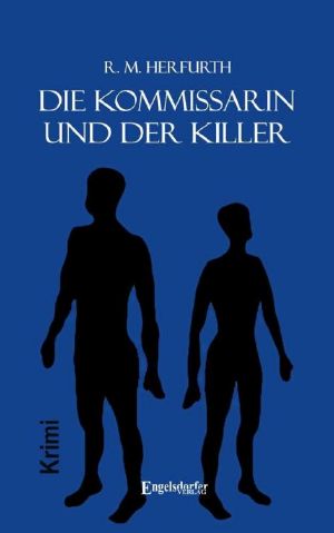 Die Kommissarin und der Killer