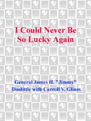 I Could Never Be So Lucky Again · an Autobiography