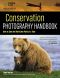 Conservation Photography Handbook