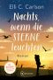 Nachts, wenn die Sterne leuchten (Liebe am Meer)