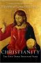 Christianity (The First Three Thousand Years)