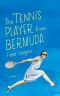 The Tennis Player From Bermuda