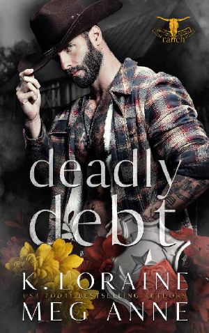 Deadly Debt (Twisted Cross Ranch Book 3)