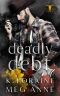 Deadly Debt (Twisted Cross Ranch Book 3)