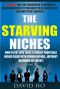 The Starving Niches