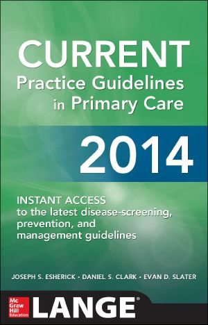 CURRENT Practice Guidelines in Primary Care 2014 (Lange)