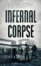 Infernal Corpse · A Zombie Novel