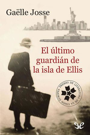 El Último Guardián De La Isla De Ellis