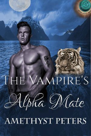 The Vampire's Alpha Mate · A BBW Tiger-Shifter Romance (Arcane Affairs Agency)