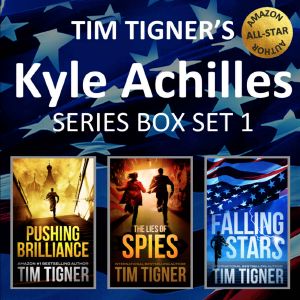 Kyle Achilles Series · Box Set 1-3 · Pushing Brilliance / The Lies of Spies / Falling Stars