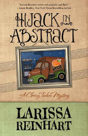 Hijack in Abstract (A Cherry Tucker Mystery)