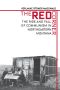 The Red Corner · the Rise and Fall of Communism in Northeastern Montana