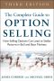 The Complete Guide to Option Selling · How Selling Options Can Lead to Stellar Returns in Bull and Bear Markets, 3rd Edition