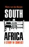 South Africa, a Study in Conflict