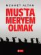 Muş'ta Meryem Olmak