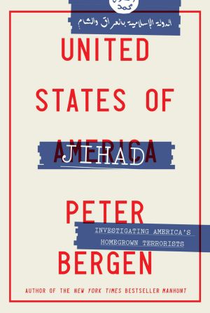 United States of Jihad · Investigating America’s Homegrown Terrorists