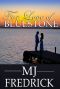 For Love of Bluestone (A Boxed Set)