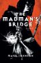 The Madman's Bridge · FireWall Book 1