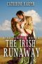 Mail Order Bride · the Irish Runaway