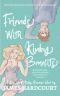 Friends with Kinky Benefits · A New Adult Kinky Romance Novel