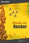 Docker Hands on · Deploy, Administer Docker Platform