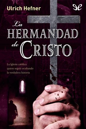 La Hermandad De Cristo