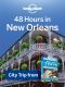 48 Hours in New Orleans