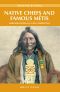 Native Chiefs and Famous Métis