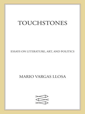 Touchstones · Essays on Literature, Art, and Politics