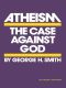 Atheism · The Case Against God