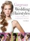 Gorgeous Wedding Hairstyles