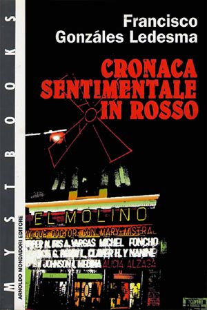 (Commissario Méndez 2) Cronaca Sentimentale in Rosso