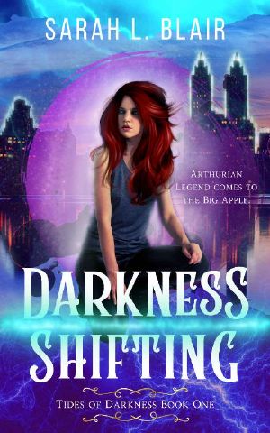 Darkness Shifting · Tides of Darkness Book One