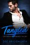 Tangled · Contemporary Romance Trilogy