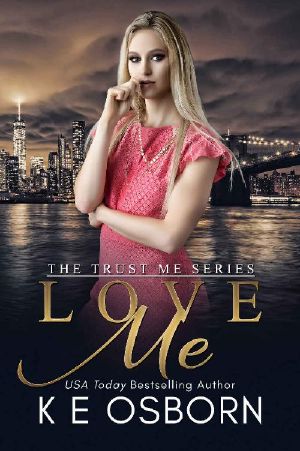 Love Me (The Trust Me Series Book 2)