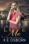 Love Me (The Trust Me Series Book 2)