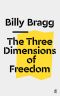 The Three Dimensions of Freedom