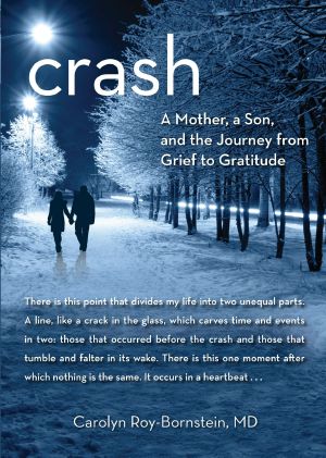 Crash · A Mother, a Son, and the Journey From Grief to Gratitude