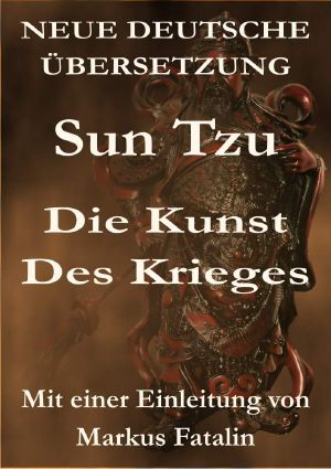 Sun Tzu · Die Kunst des Krieges