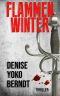 Flammenwinter: Thriller (Tübingen-Thriller 4) (German Edition)