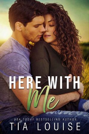 Here With Me · A Best Friend's Brother Stand-Alone Romance.